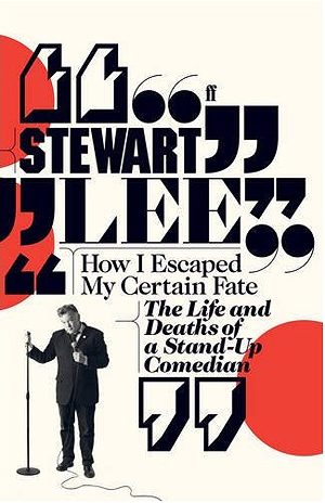 stewart-lee-how-i-escaped-my-certain-fate-lst075459.jpg